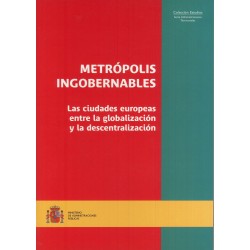 Metropolis ingobernables....